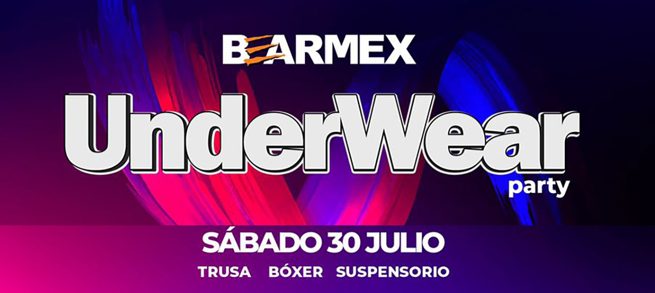 Compra boletos para UNDERWEAR Party by BearMex Boletia