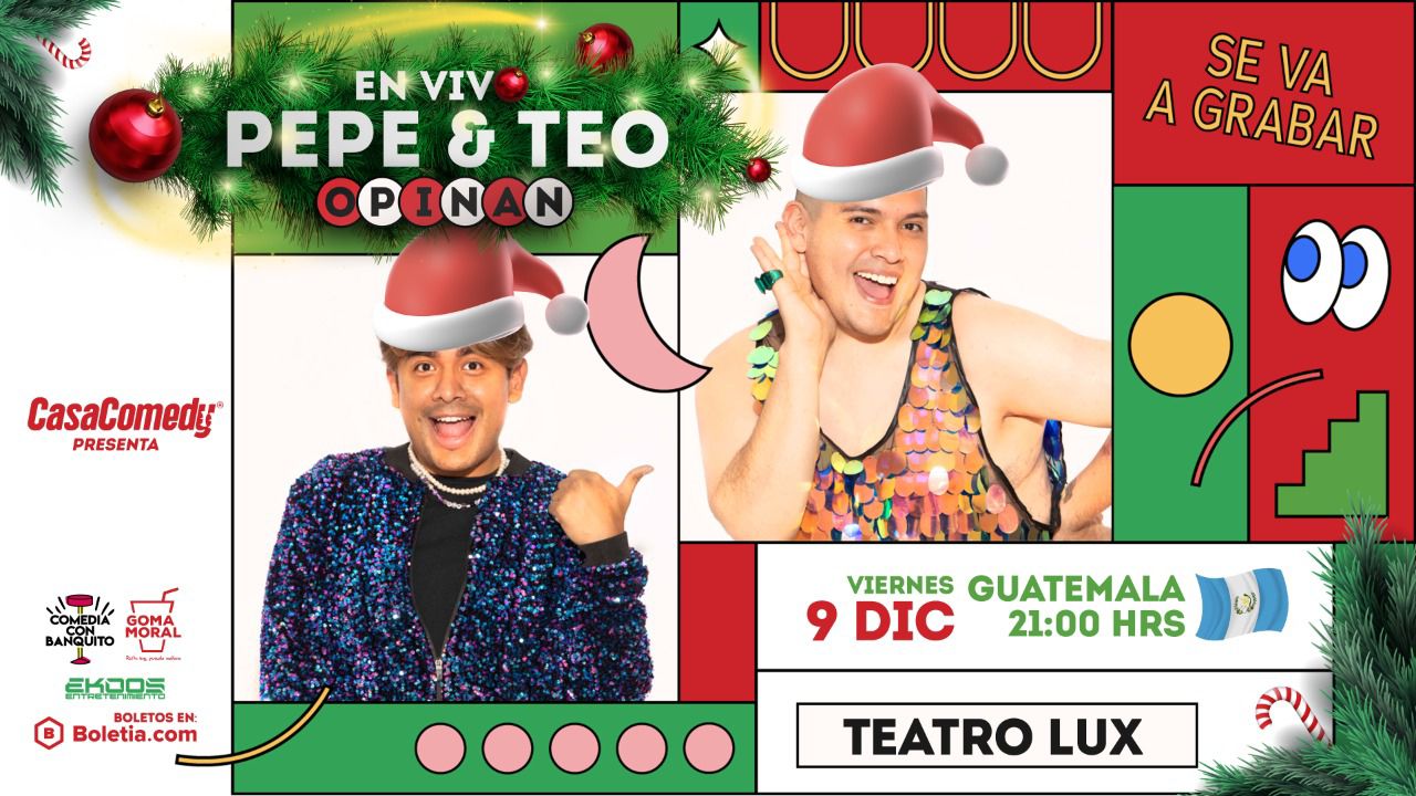 Pepe y Teo Opinan - En vivo | Boletia