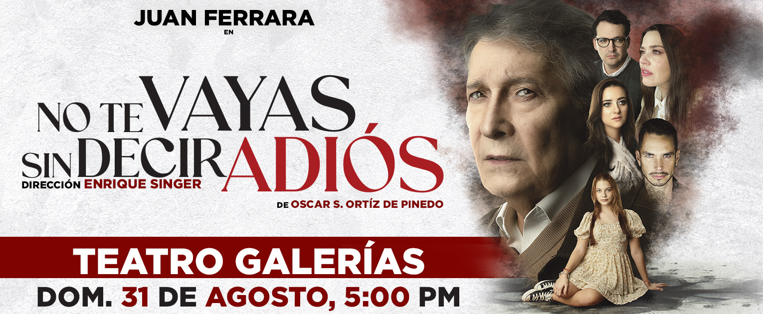 No Te Vayas Sin Decir Adios Boletia