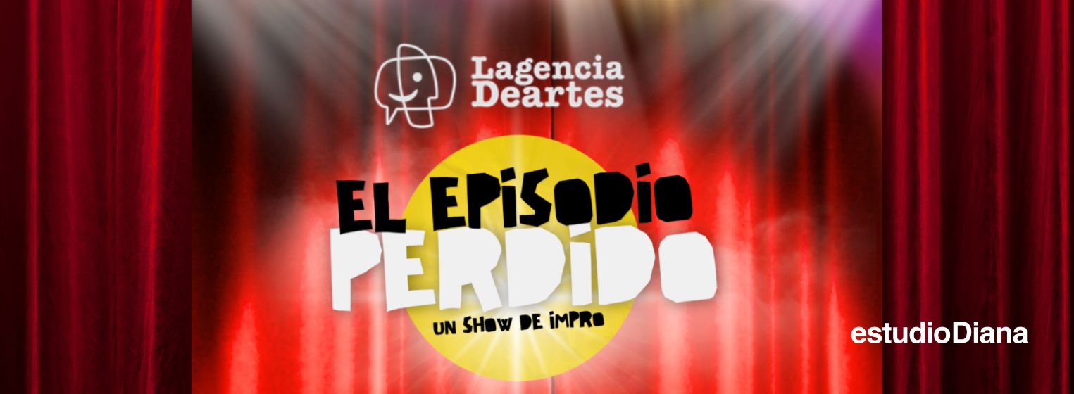 El Episodio Perdido: Un Show de Impro