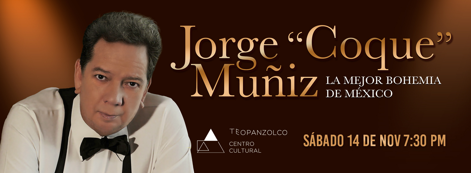 "Coque" Muñiz La Mejor Bohemia de México