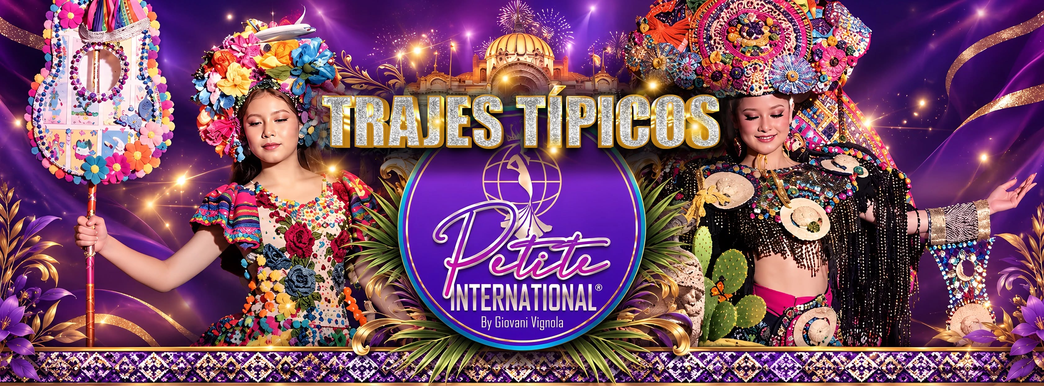 TRAJES TÍPICOS / Miss Petite México