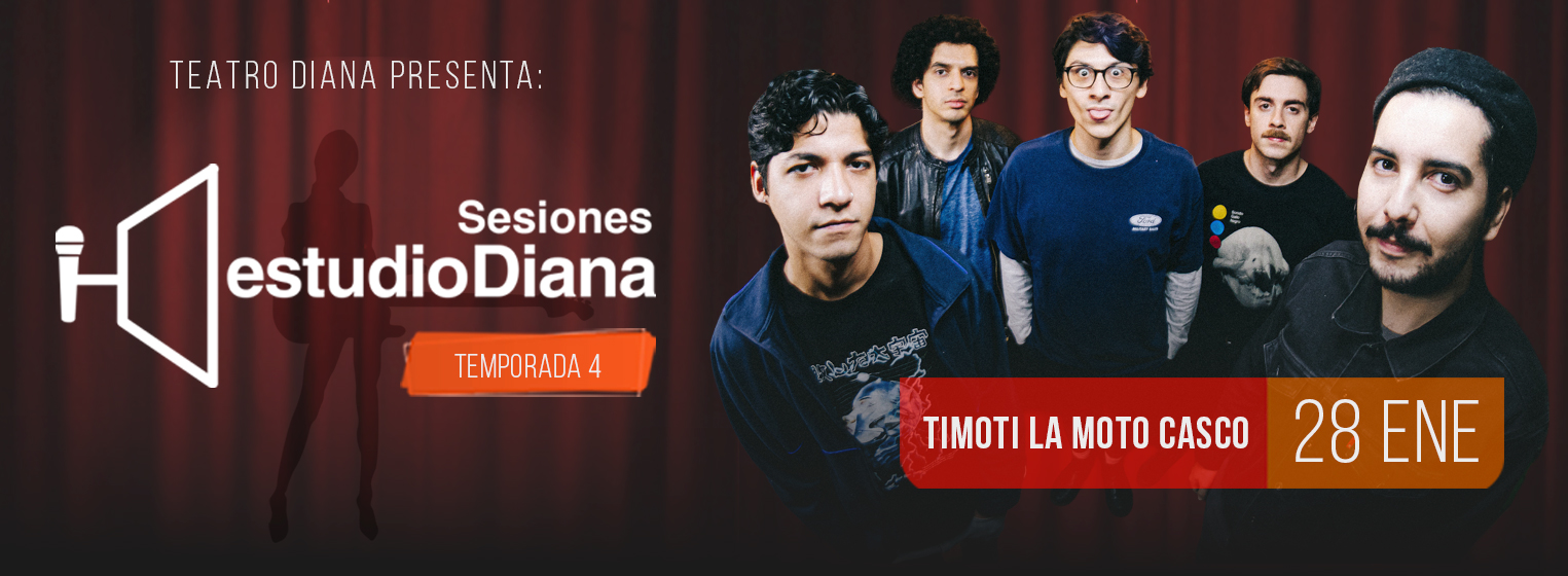 Flyer de Sesiones Estudio Diana Temporada 4: TIMOTI LA MOTOCASCO