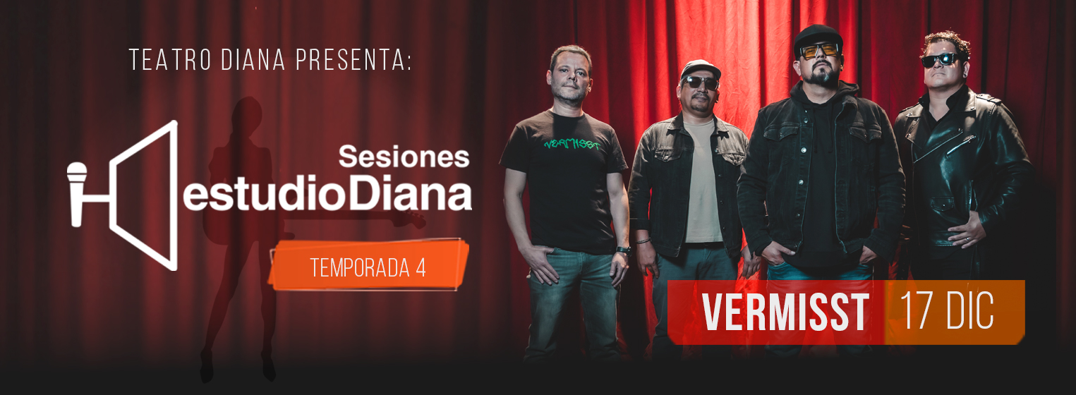 Flyer de Sesiones Estudio Diana Temporada 4: VERMISST