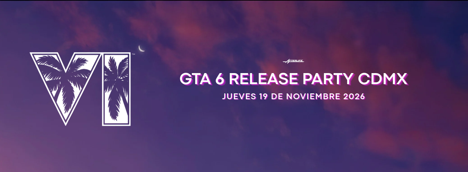 Flyer de AFTERLIFE GTA 6 RELEASE PARTY | MEXICO CITY