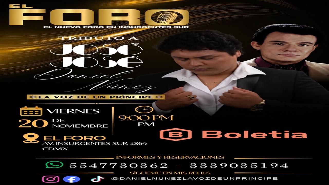 Flyer de TRIBUTO A JOSE JOSE POR DANIEL NUÑEZ LA VOZ DE UN PRINCIPE