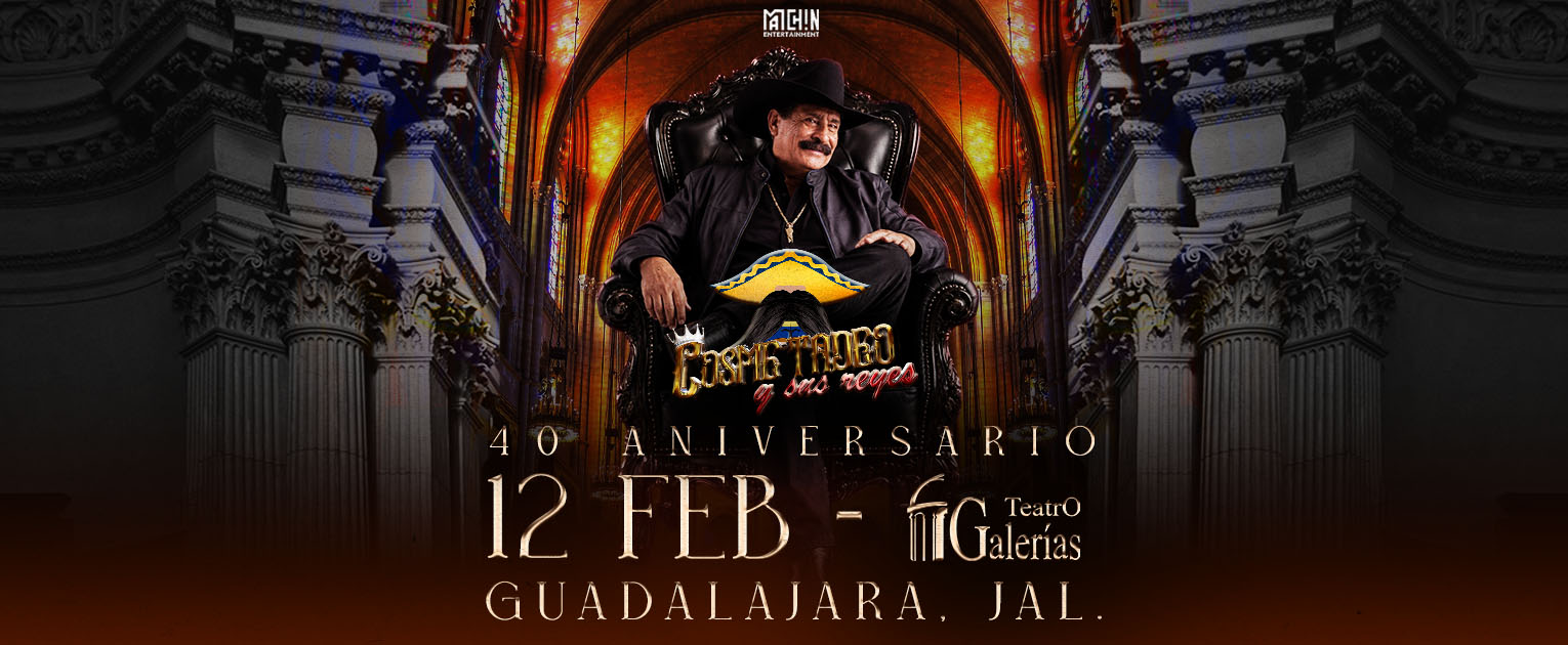 Flyer de Cosme Tadeo y sus Reyes - 40 Aniversario