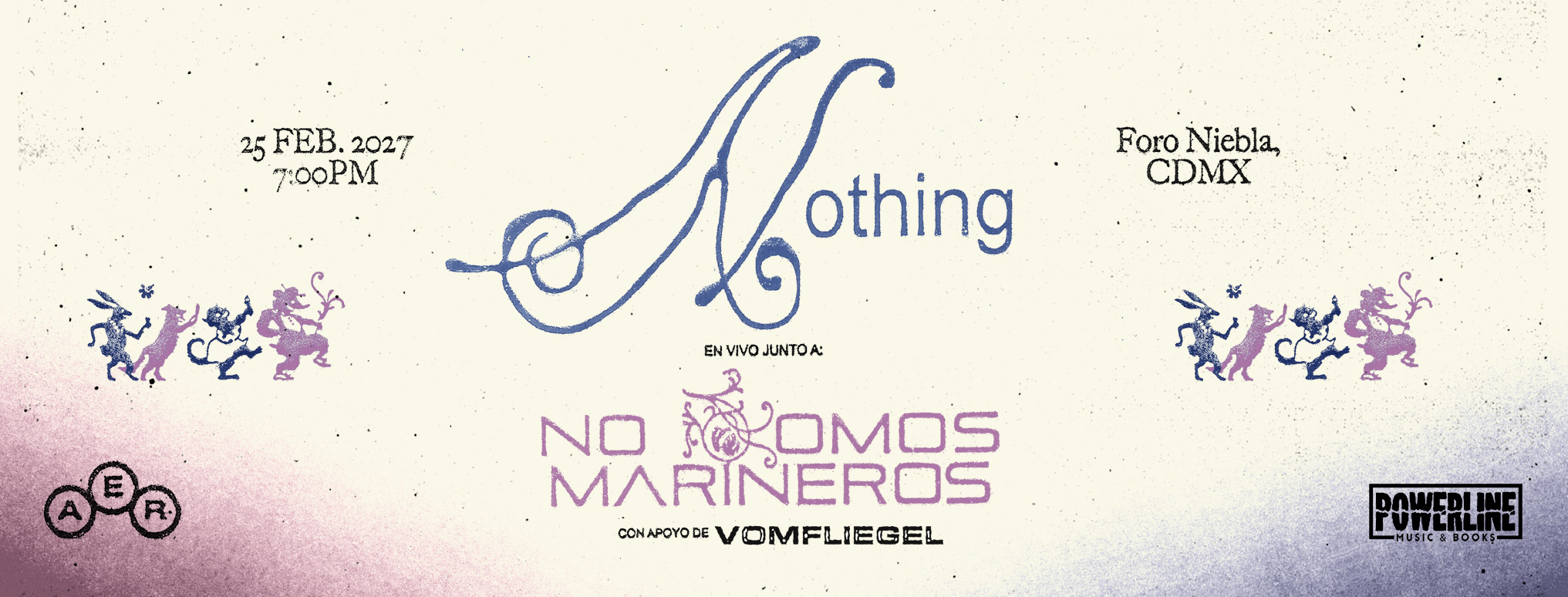 Flyer de Nothing @ CDMX