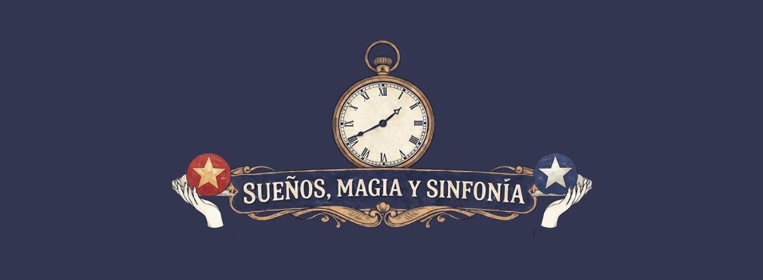 Flyer de Sueños, magia y Sinfonía
