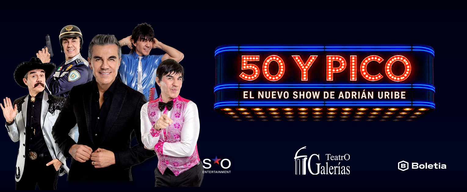 Flyer de 50 y Pico - El Nuevo Show de Adrián Uribe